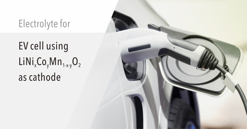 Electrolyte for  EV cell using LiNixCoyMn1-x-yO2 as cathode